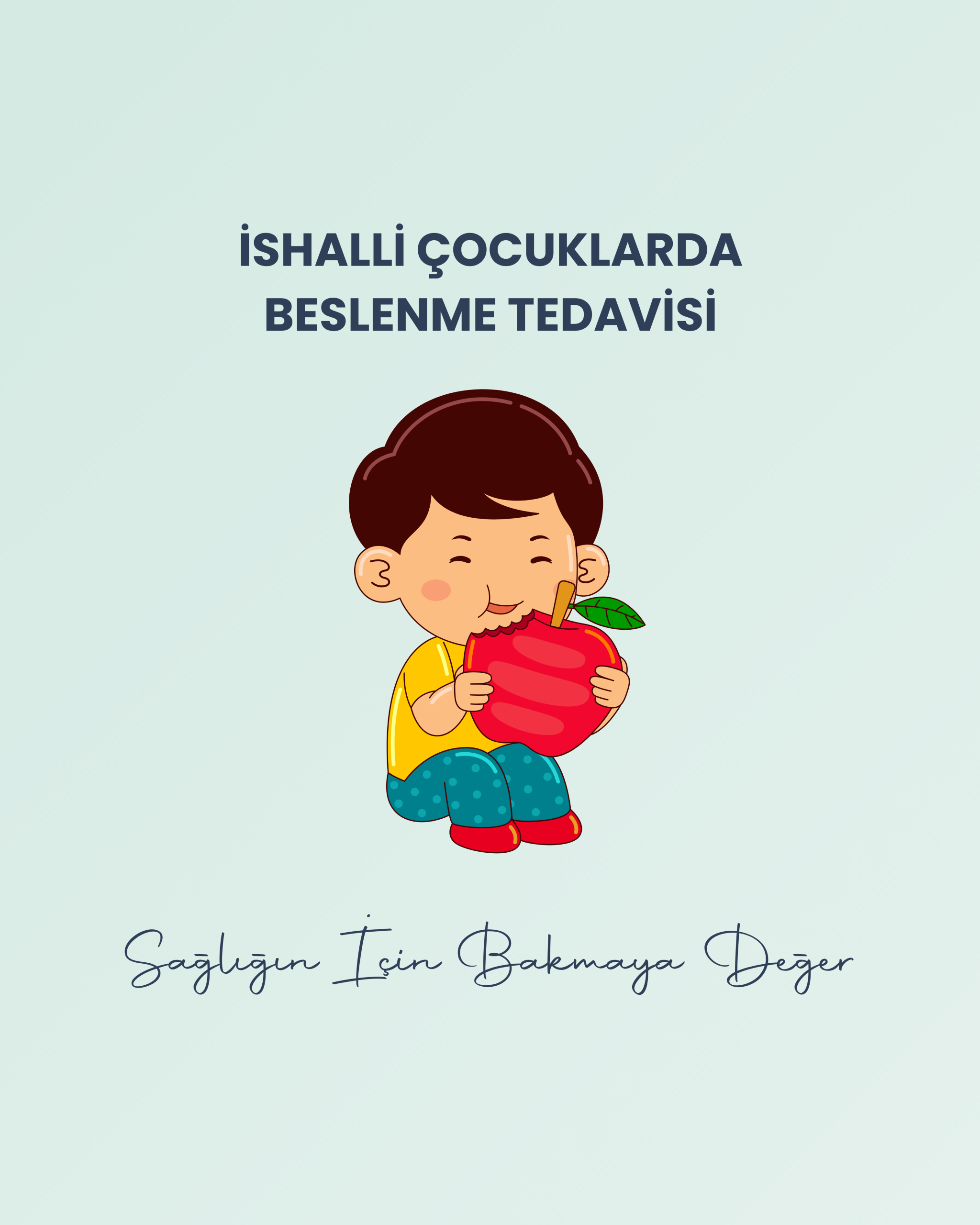 İSHALLİ ÇOCUKLARDA BESLENME TEDAVİSİ